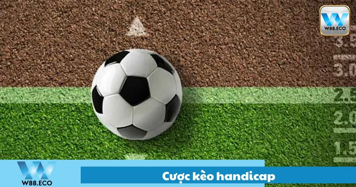 Những dạng kèo handicap