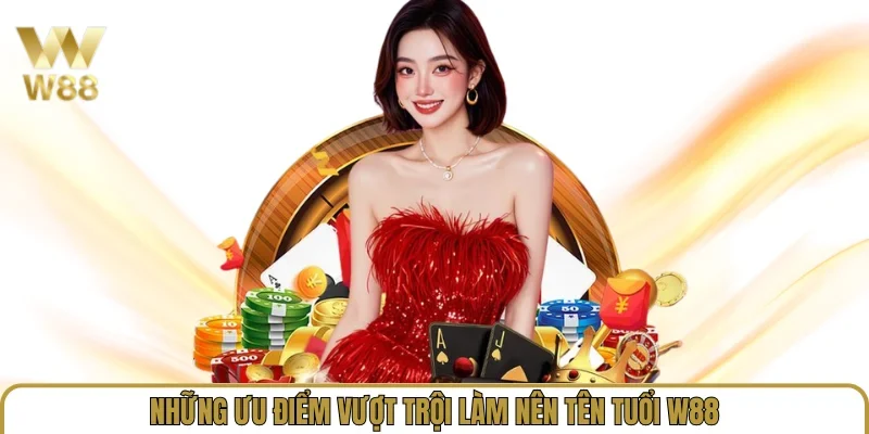 W88 ngipl.in ⭐️ Link Vào Trang Chủ W88.com Cá Cược Mới Nhất 2026 31 Những ưu điểm vượt trội làm nên tên tuổi W88